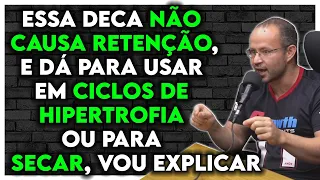 DECA É MELHOR PARA GANHAR MÚSCULO OU PERDER GORDURA? BULKING OU CUTTING? NANDROLONA | Dudu Haluch