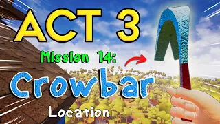 How to get the Crowbar in Hello Neighbor Act 3 | Mission 14 (Easy Walkthrough)