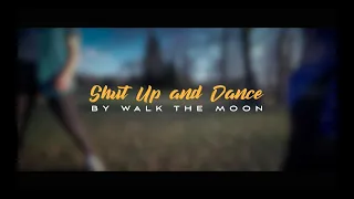 SHUT UP AND DANCE - WALK THE MOON/ Choreography Dunaveczky Éva & Bakos Melis