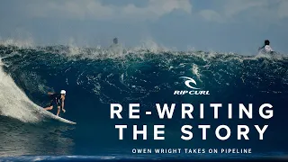 Re-Writing the Story: Owen Wright Takes on Pipeline | North Shore 2019