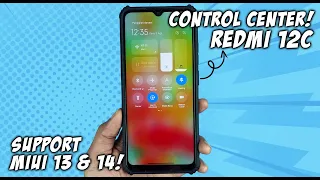 How to Quickly Install CONTROL CENTER on Redmi 12C - Support MIUI 13 and MIUI 14!
