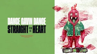 Dance Gavin Dance - Straight From The Heart (Official Visualizer)