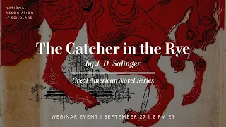The Great American Novel Series: "The Catcher in the Rye" by J. D. Salinger