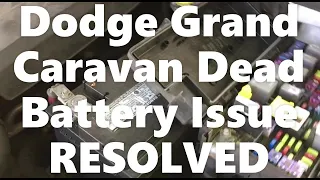Dodge Grand Caravan Dead Battery Issue RESOLVED