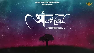 GULZAAR CHHANIWALA - AANCHAL (FULL AUDIO) | Latest Haryanvi Songs 2022 | new haryanvi songs
