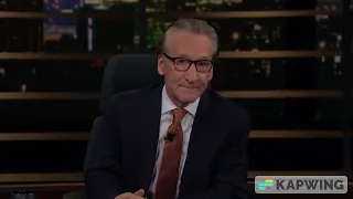 Bill Maher: Slow Moving Coup