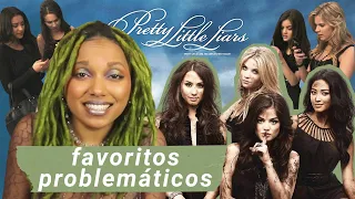 Era só avisar um adulto responsável: Análise de Pretty Little Liars - #FavoritosProblemáticos