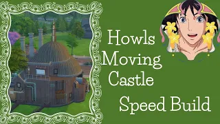 Howls Moving Castle - Speed Build - Sims 4