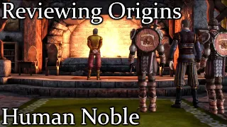 Reviewing Origins in Dragon Age: Origins - Human Noble