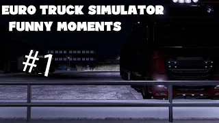 Euro Truck Simulator 2 Multiplayer Funny Moments #1