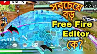 বিশ্বের সবচেয়ে বড় Free Fire Editor হচ্ছে DBN L