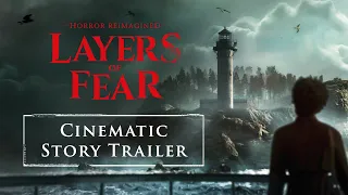 Layers of Fear - Cinematic Story Trailer