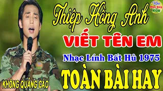 Thiệp Hồng Anh Viết Tên Em  ♪ Liên Khúc  Hải Ngoại 1975 Say Đắm Bao Thế Hệ, Vượt Thời Gian