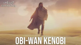 Meditating with Obi-Wan Kenobi on Tatooine | Star Wars: Obi-Wan Kenobi (2022) Music & Ambience