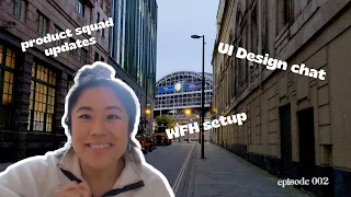 Product Designer Diaries ft. realistic wfh setup, workshops, UI design chat