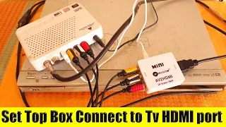 How to Connect Set Top Box to HDMI port in Tv
