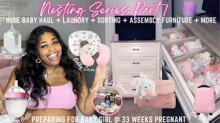 NESTING SERIES: PART 1 ᥫ᭡ | HUGE BABY HAUL + LAUNDRY + SORTING + ASSEMBLY FURNITURE + MORE