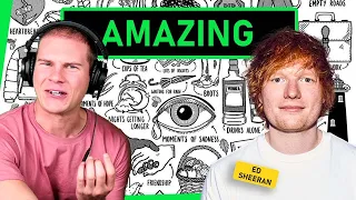 Ed Sheerans "Amazing" - MY FIRST REACTION