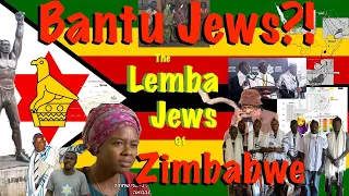 Bantu Jews? The Lemba People of Zimbabwe