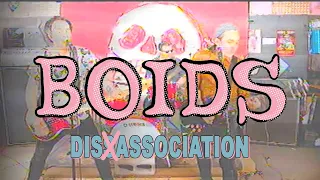 BOIDS - Disassociation (official live video)