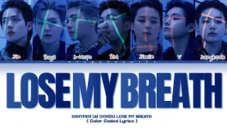 [AI COVER] How Would BTS  Sing Lose My Breath By (Stray Kids ft. Charlie Puth | Color Coded Lyrics