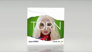 Ava Max - Torn (Jesse Remix)