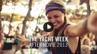 The Yacht Week - Aftermovie 2013