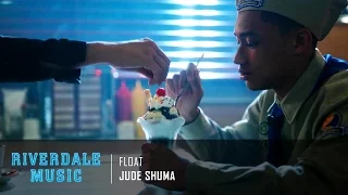 Jude Shuma - Float | Riverdale 1x03 Music [HD]