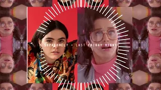 Supalonely + Last Friday Night (Benee vs. Katy Perry)(Ethan Samau Mashup)