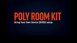 Poly Studio Room Kit: Bring Your Own Device setup | HP Support