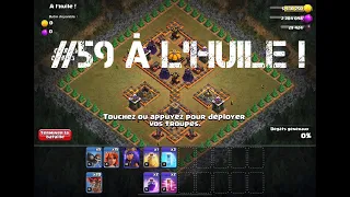 Campagne solo Clash of clans: #59 À l'huile !