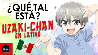 ¿Qué tal está el doblaje de Uzaki-chan? | IMPRESIONES