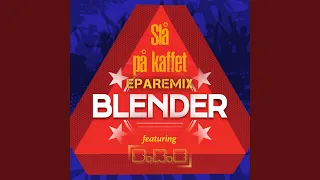 Slå på kaffet (S.X.E Remix)