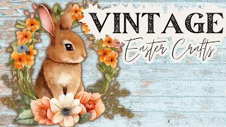 VINTAGE Easter Home Decor DIY Crafts Both BUDGET FRIENDLY And UNIQUE