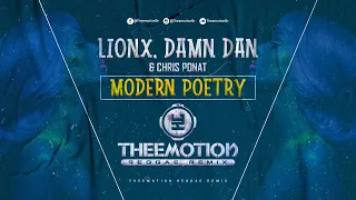 LionX, Damn Dan & Chris Ponate - Modern Poetry (Theemotion Reggae Remix) #REGGAEREMIX2021