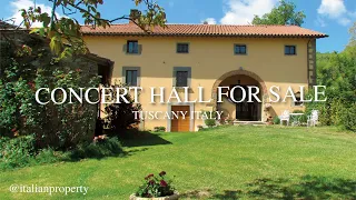 Buy a CONCERT HALL in TUSCANY