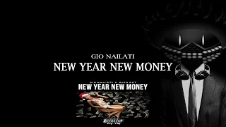 Gio Nailati - NEW YEAR NEW MONEY (feat. Rico Act) [Electrostep Network EXCLUSIVE]