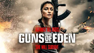 Guns Of Eden (2022) | Trailer | Alexandra Faye Sadeghian | Bill Kennedy | Peter Johnson