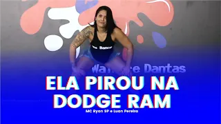 Ela pirou na Dodge Ram - MC Ryan SP e Luan Pereira - Coreografia We Dance