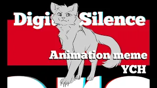 Digital Silence | Animation meme YCH (CLOSED)
