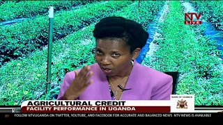 TALKSHOW: Agricultural Credit Facility Performance in Uganda
