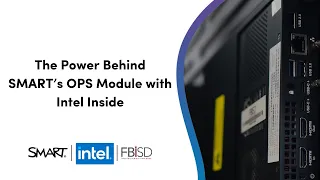 The Power Behind SMART's OPS Module with Intel Inside