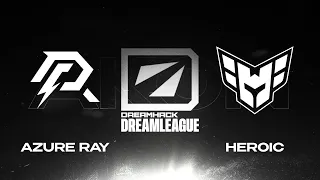 ДОТА 2 [RU] Azure Ray vs Team Heroic [bo3] DreamLeague S23, Playoff Нижняя сетка.