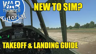 War Thunder Sim Guide #3 - Takeoff and Landing