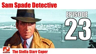 Sam Spade Detective - 23 - The Stella Starr Caper - Noir Private Eye Adventures by Dashiell Hammett!