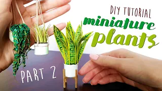 MINIATURE PLANTS DIY | How to make MINIATURE PLANTS with PAPER for DOLLS | Pt. 2 | Hanging Plants