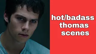 hot/badass thomas scenes ( the maze runner: all movies )