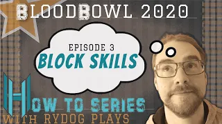 How To Play Blood Bowl - Blocking Skills Tutorial for blood bowl 2020 How to Block, Art of Blocking