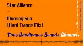 Star Alliance - Morning Sun (Hard Trance Mix)