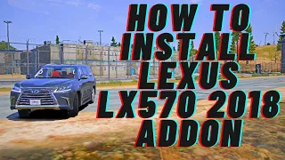 How To Install Lexus LX570 2018 |ADDON| In Gta V | Farhan Gaming | Gta 5